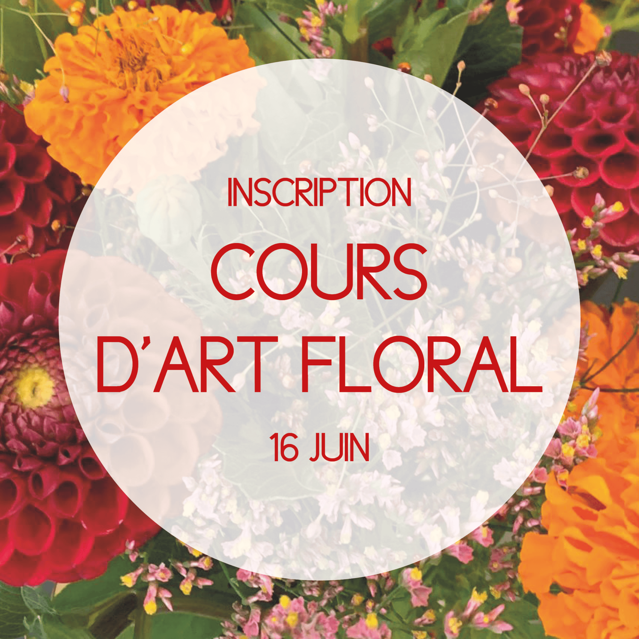 4. Cours d'art floral d'été - 16 juin